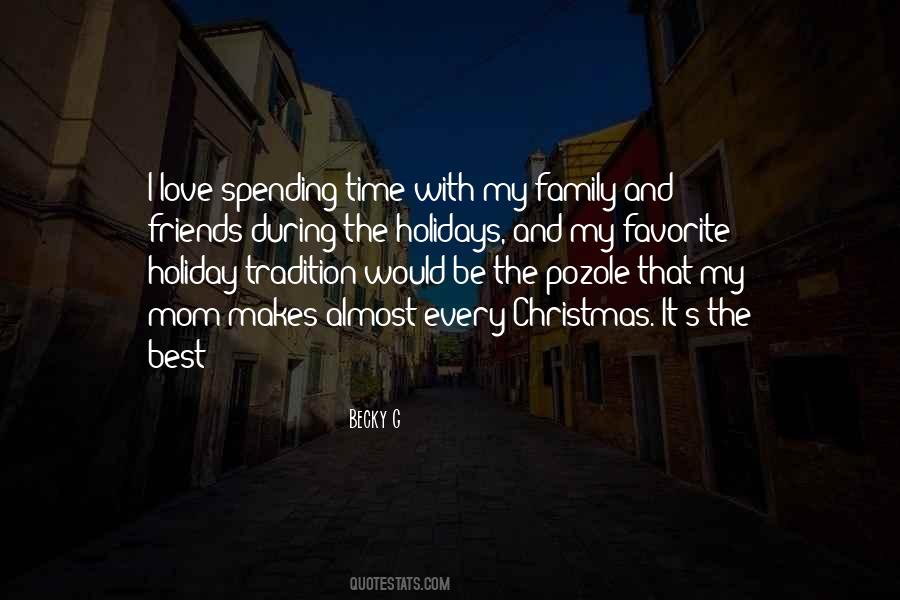 Spending Time With My Love Quotes #1617272