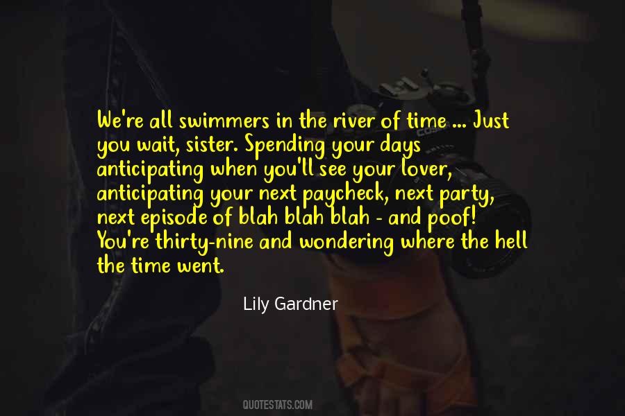 Spending Time With My Sister Quotes #530731