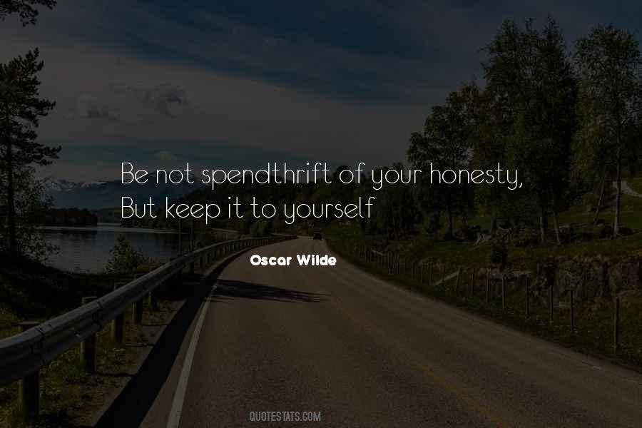 Spendthrift Quotes #1594279