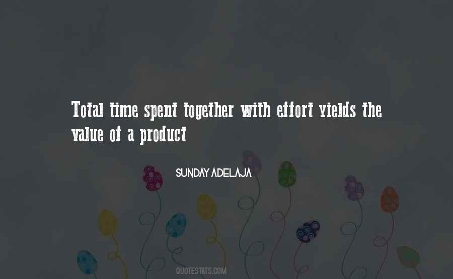 Spent Together Quotes #1254285
