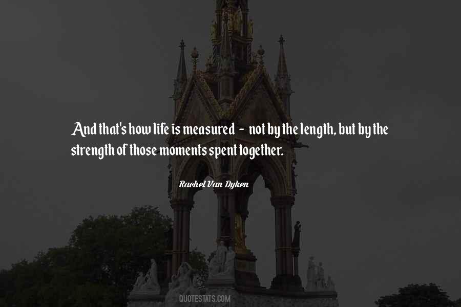 Spent Together Quotes #797721