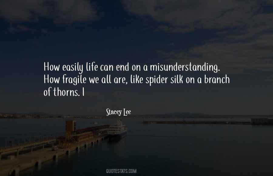 Spider Silk Quotes #1143235