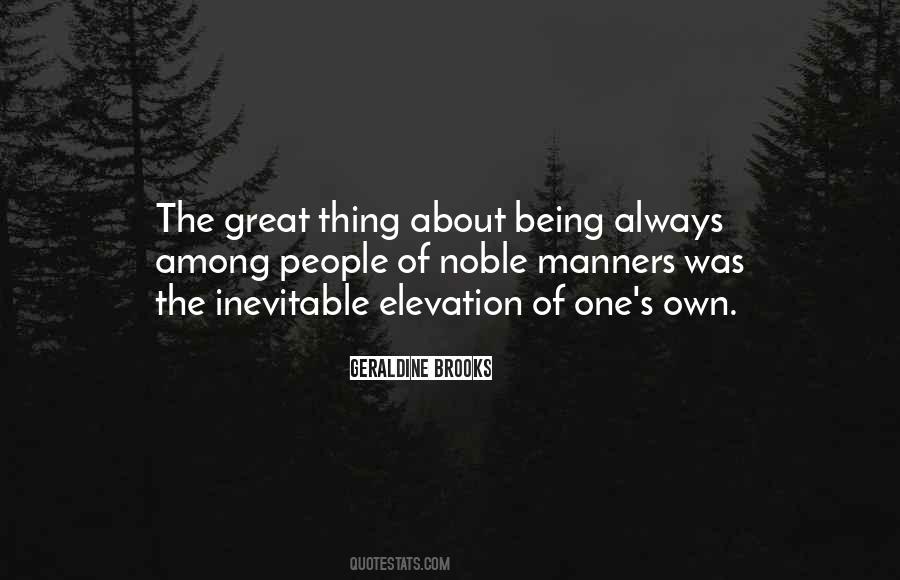 Quotes About Being Noble #1378520