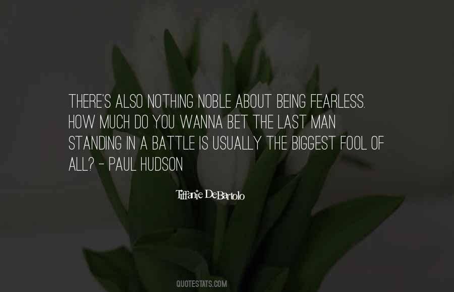 Quotes About Being Noble #236462