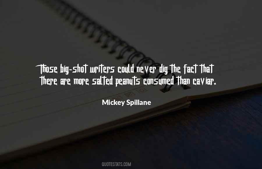 Spillane Quotes #1670597