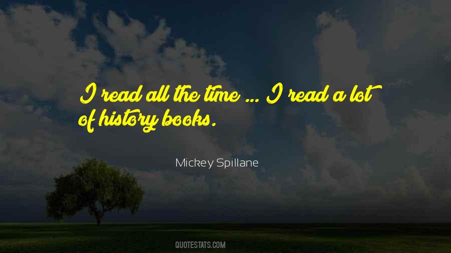 Spillane Quotes #1818764