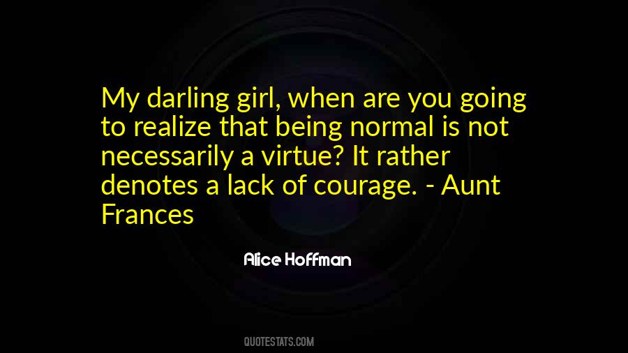 Quotes About Being Normal #1449845