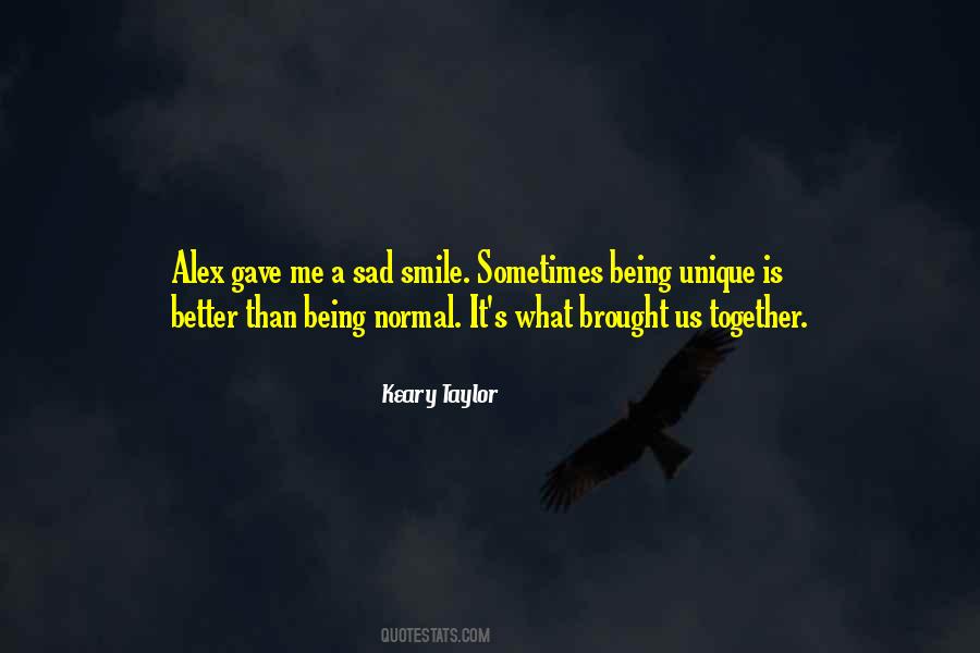 Quotes About Being Normal #1649745