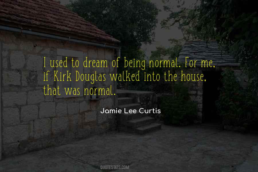 Quotes About Being Normal #711957