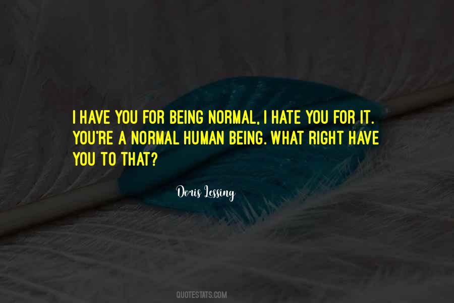 Quotes About Being Normal #781827