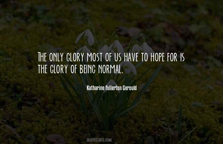 Quotes About Being Normal #820270