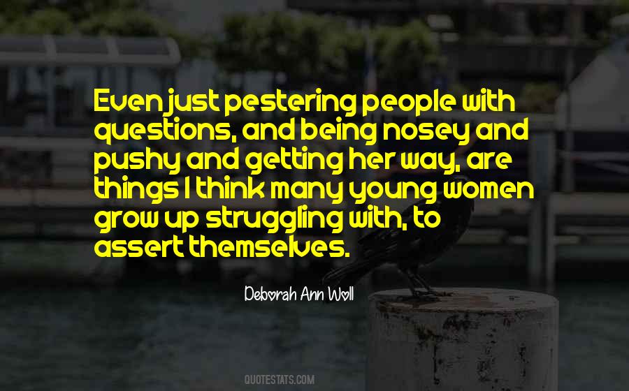 Quotes About Being Nosey #717370