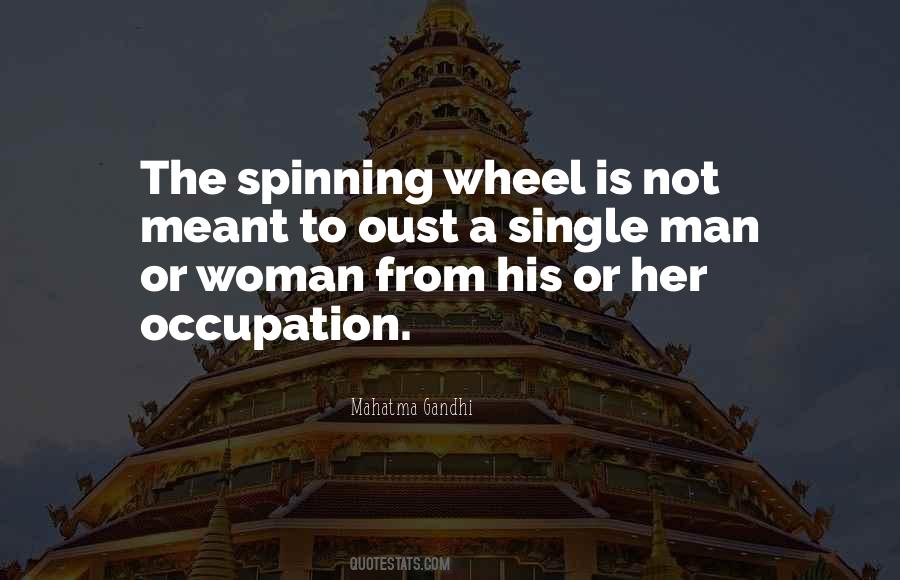 Spinning My Wheels Quotes #1427935