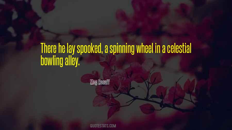 Spinning Wheel Quotes #1179047