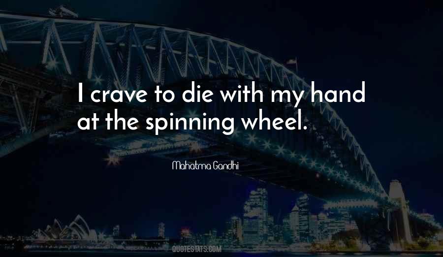 Spinning Wheel Quotes #1309368