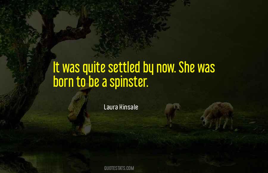 Spinster Quotes #1762246