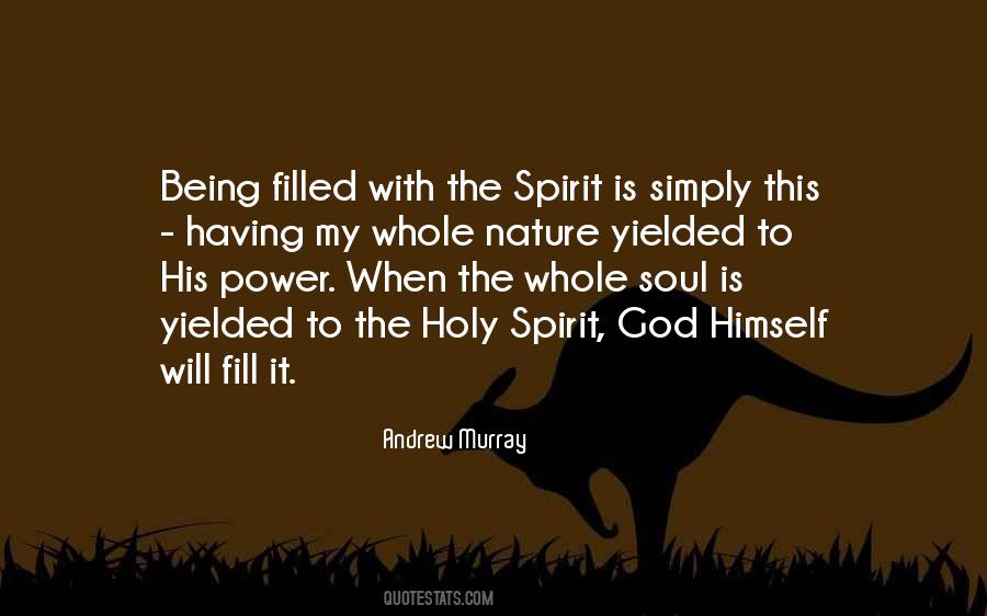 Spirit Filled Quotes #1108786