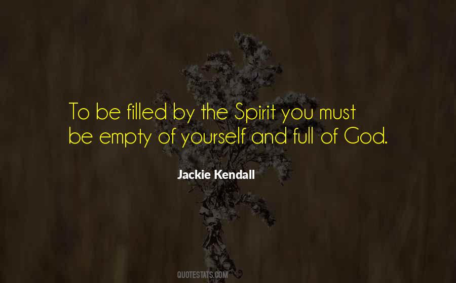 Spirit Filled Quotes #1866963