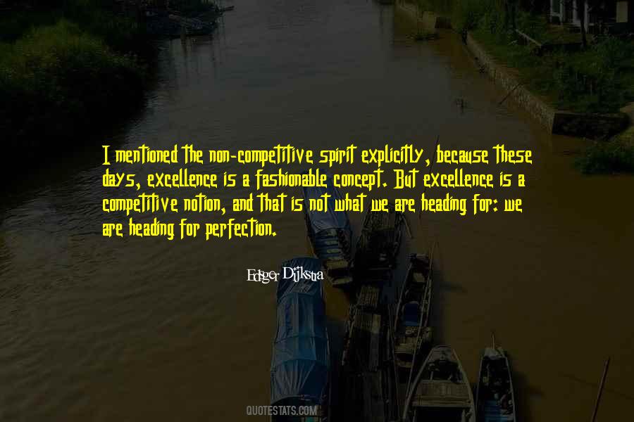 Spirit Of Excellence Quotes #1195735 Spirit Of Excellence Quotes #1195735