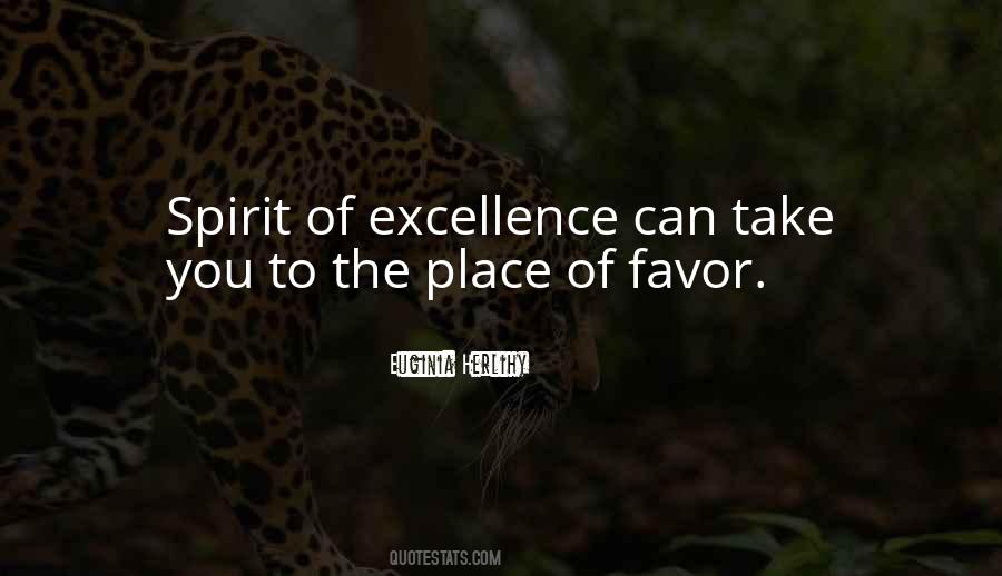 Spirit Of Excellence Quotes #1278682