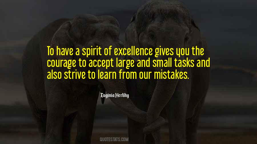 Spirit Of Excellence Quotes #1320835