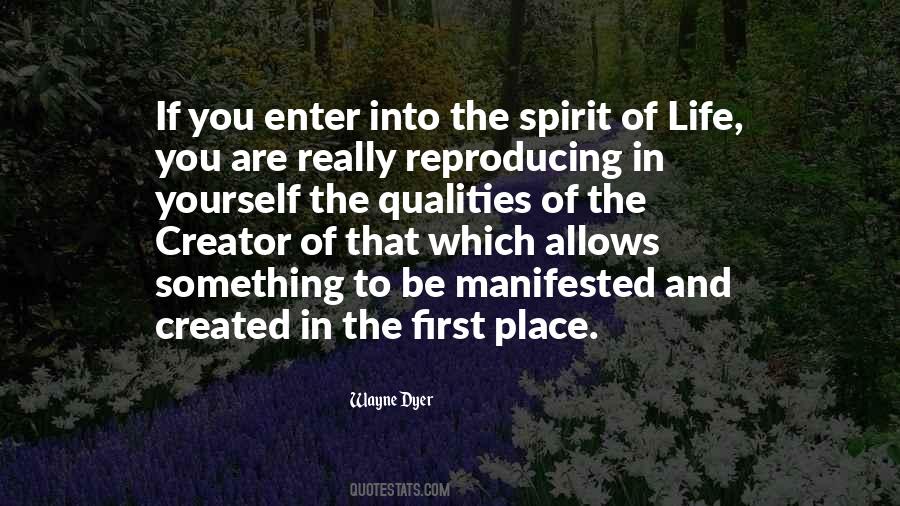 Spirit Of Life Quotes #962442