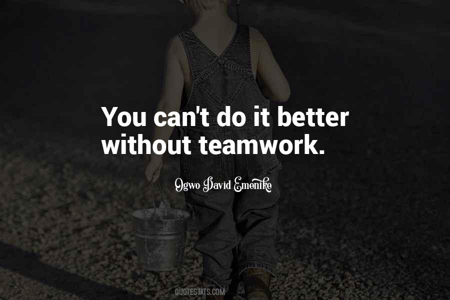 Spirit Of Teamwork Quotes #707792