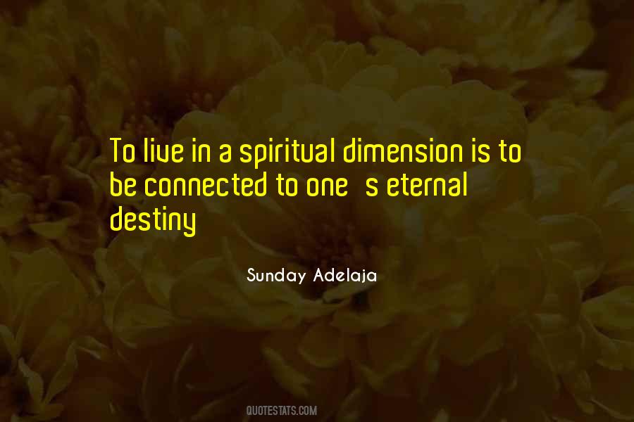 Spiritual Dimension Quotes #25098