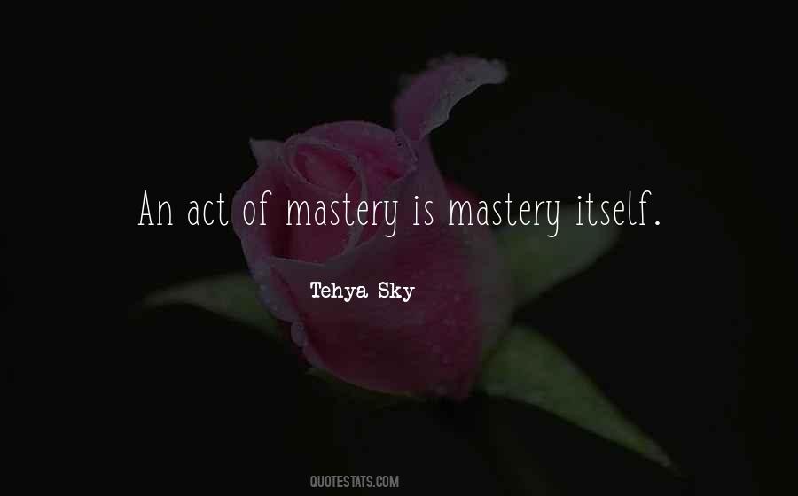 Spiritual Mastery Quotes #468486