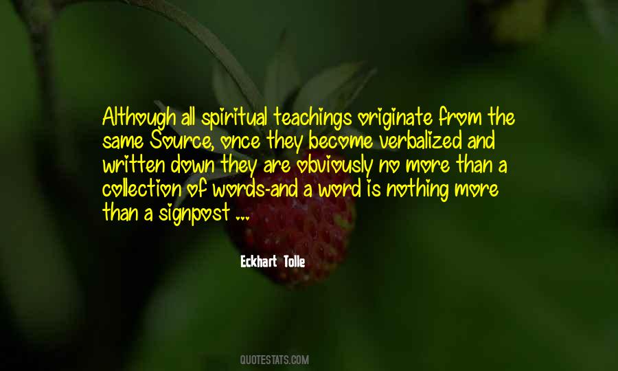 Spiritual Teaching Quotes #1755487