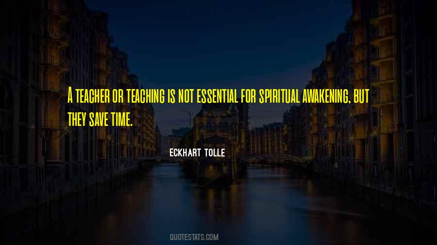 Spiritual Teaching Quotes #952075