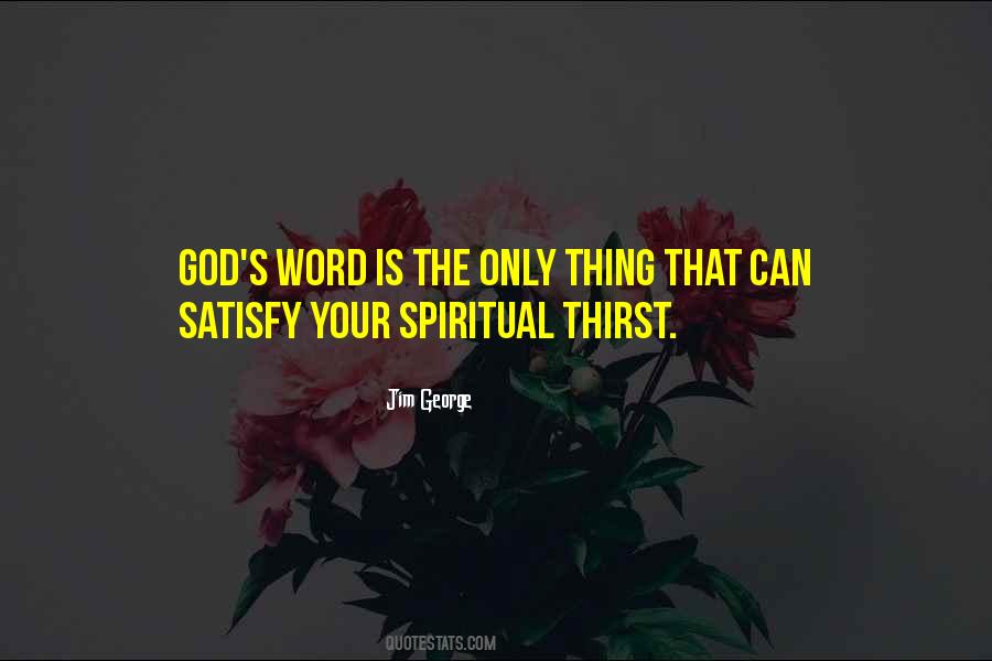 Spiritual Thirst Quotes #1028907