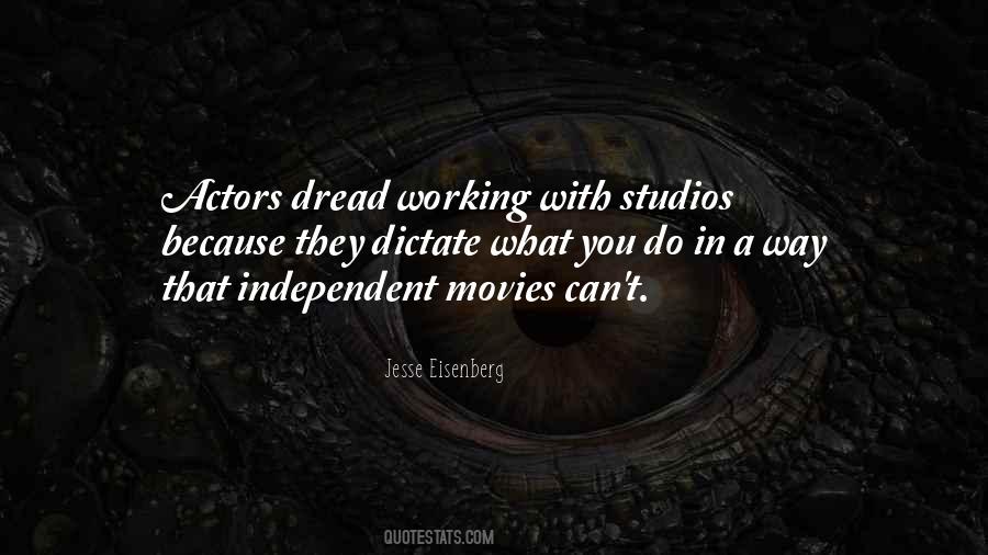 Quotes About Studios #1225859