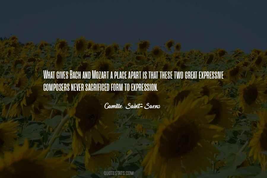 Quotes About Camille Saint Saens #1767070