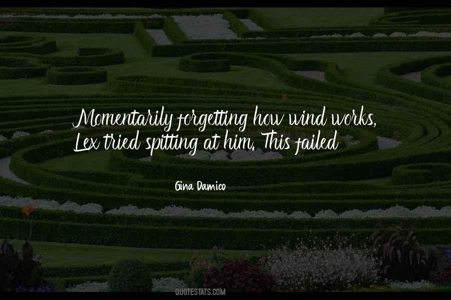 Spitting Up Quotes #90645