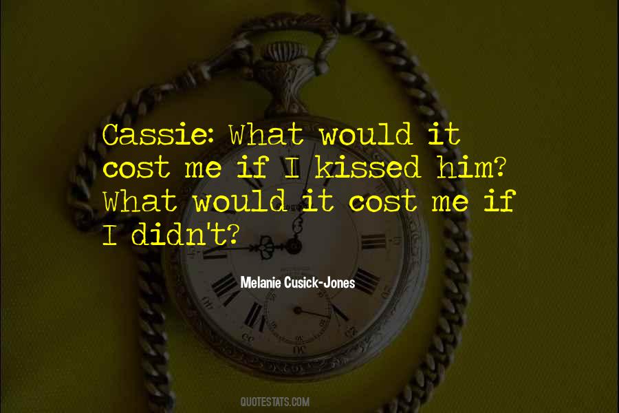 Quotes About Cassie #1163844