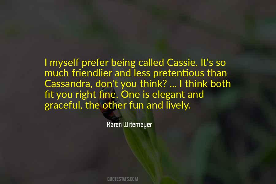 Quotes About Cassie #915580