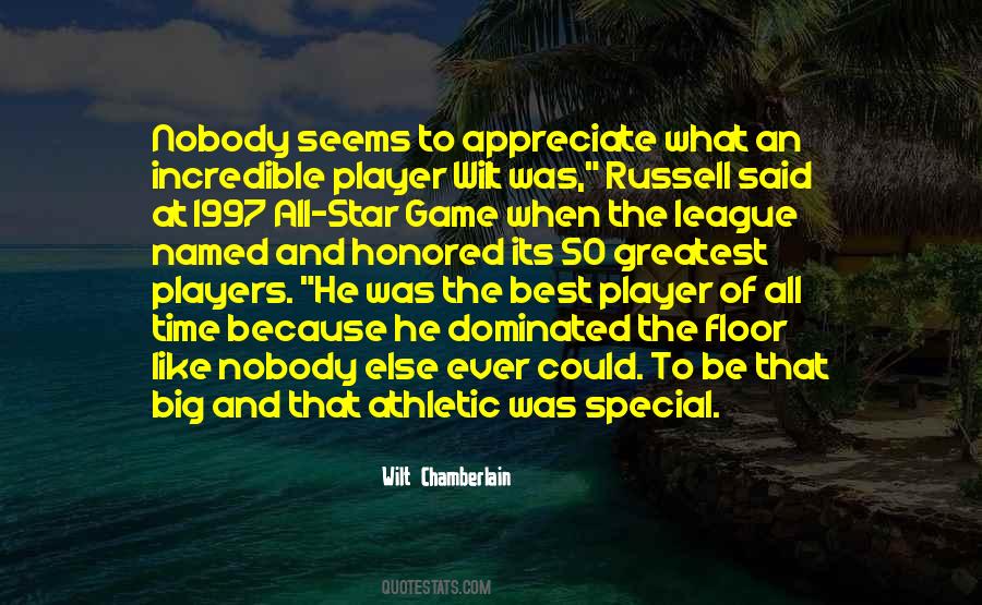 Quotes About Wilt Chamberlain #1448706