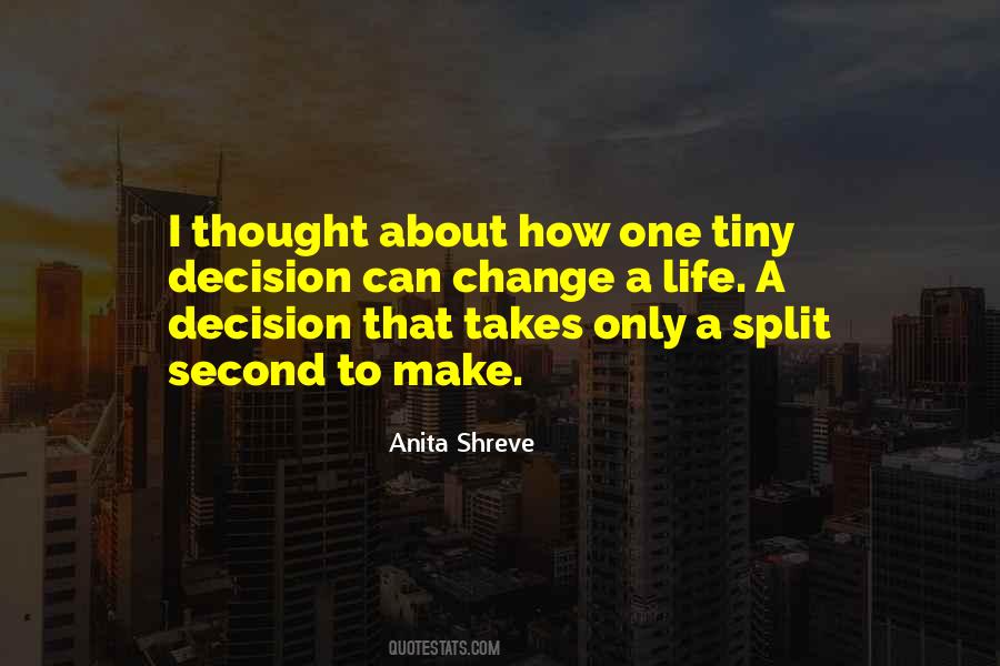 Split Second Decision Quotes #452147