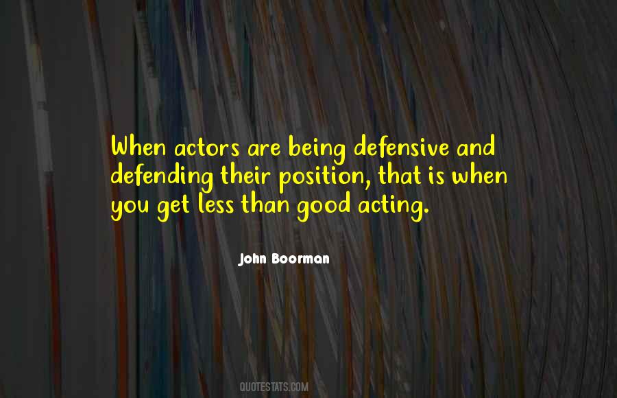 Quotes About Being Defensive #1119561