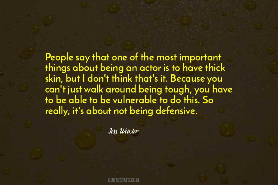 Quotes About Being Defensive #1124423
