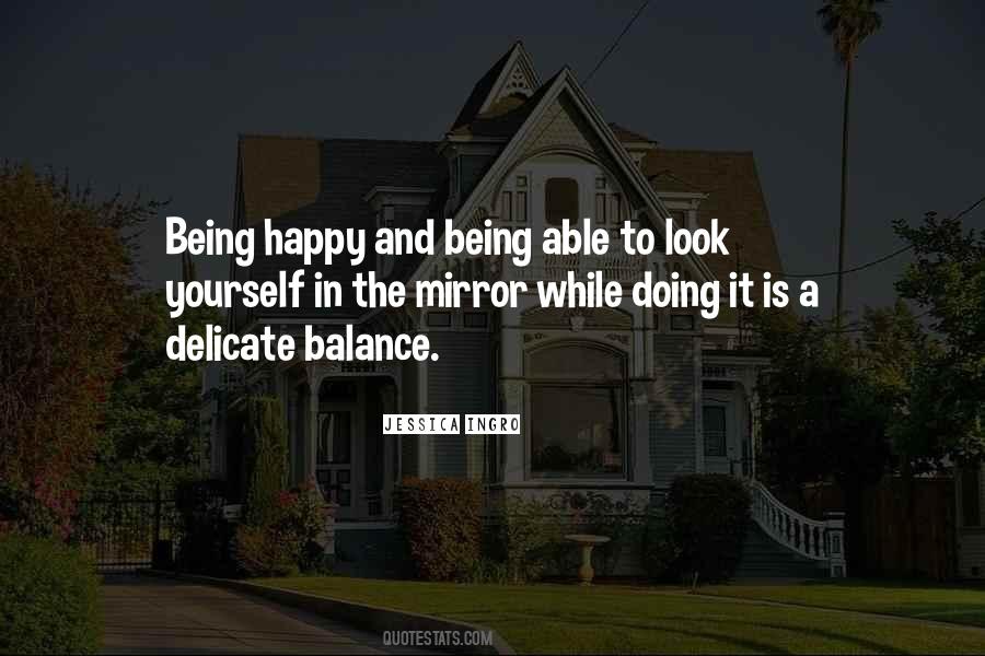 Quotes About Being Delicate #1793095