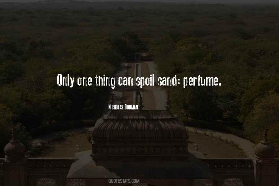 Spoil Her Quotes #111611