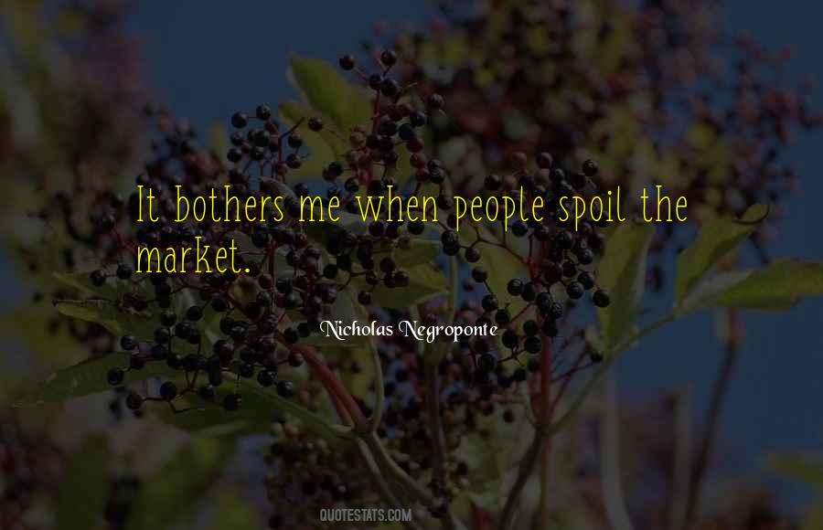 Spoil Her Quotes #35602