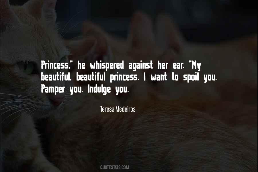 Spoil Her Quotes #673245