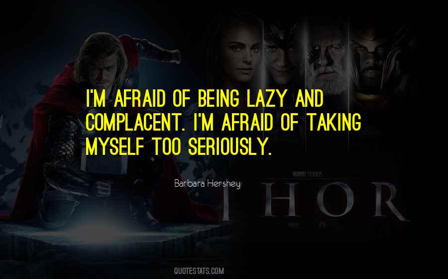 Quotes About Being Lazy #1349601
