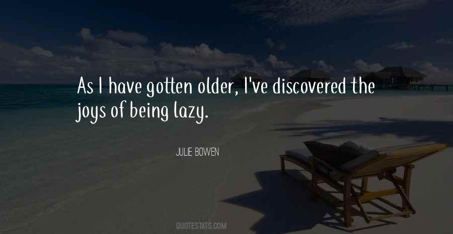 Quotes About Being Lazy #1446374