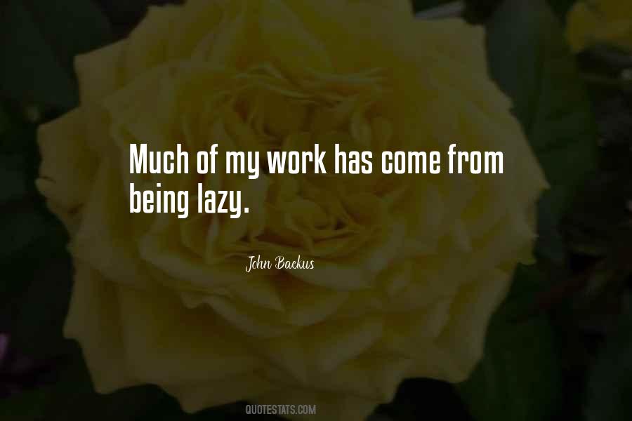 Quotes About Being Lazy #1733982