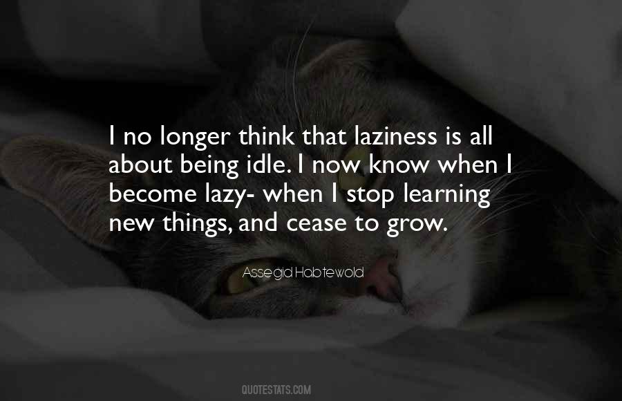 Quotes About Being Lazy #449920