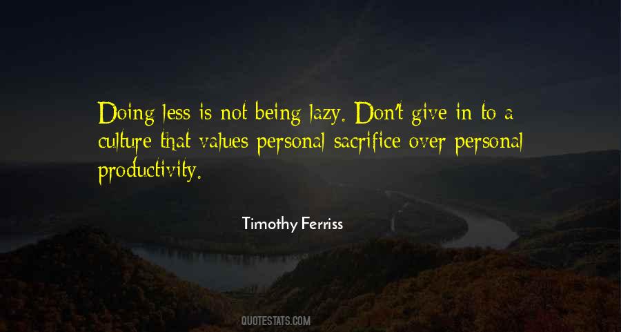 Quotes About Being Lazy #734625